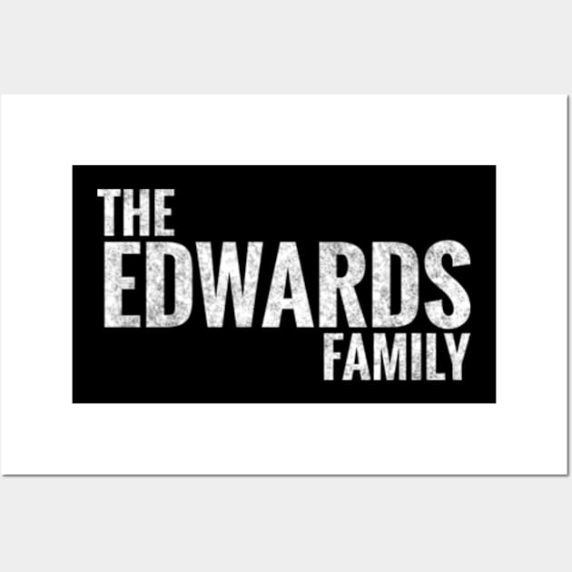 The Edwards Family Edwards Surname Edwards Last name Wall Art by TeeLogic